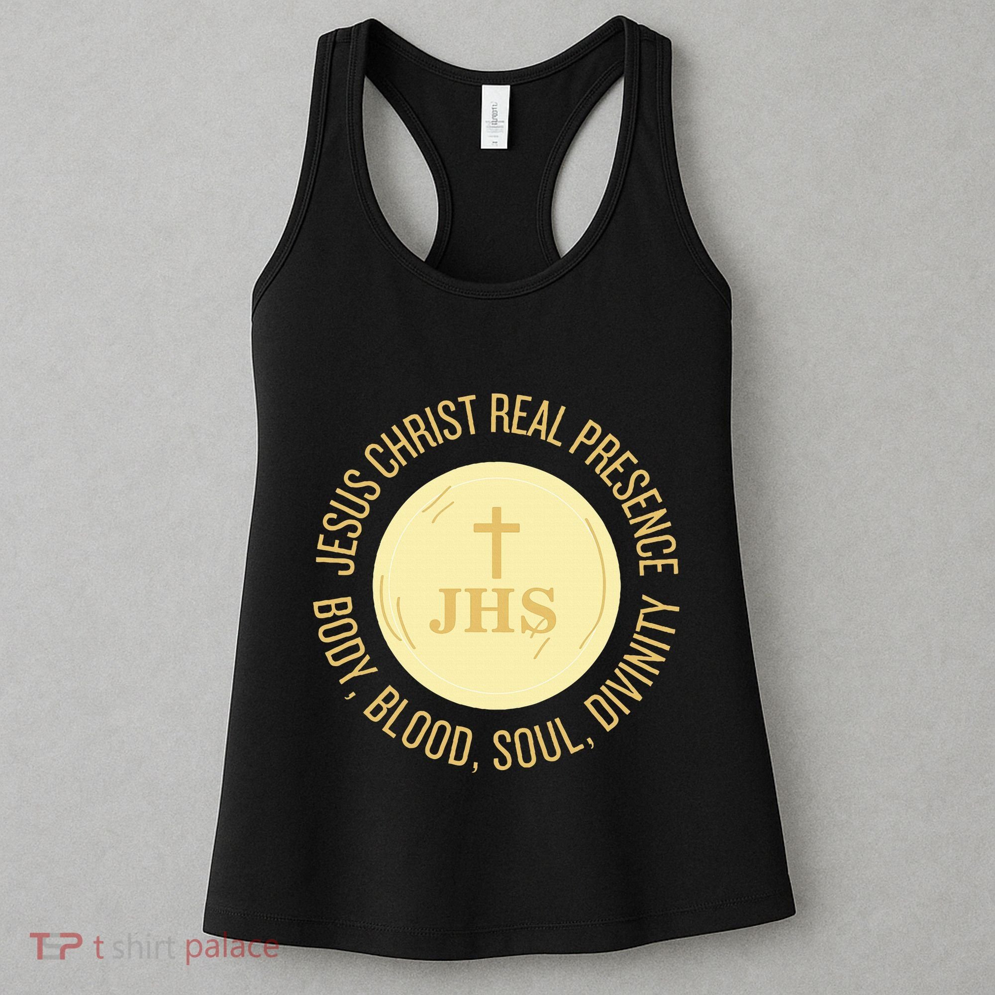 Eucharist Jesus Christ Presence Body Blood Soul Divinity Women's Tank Top