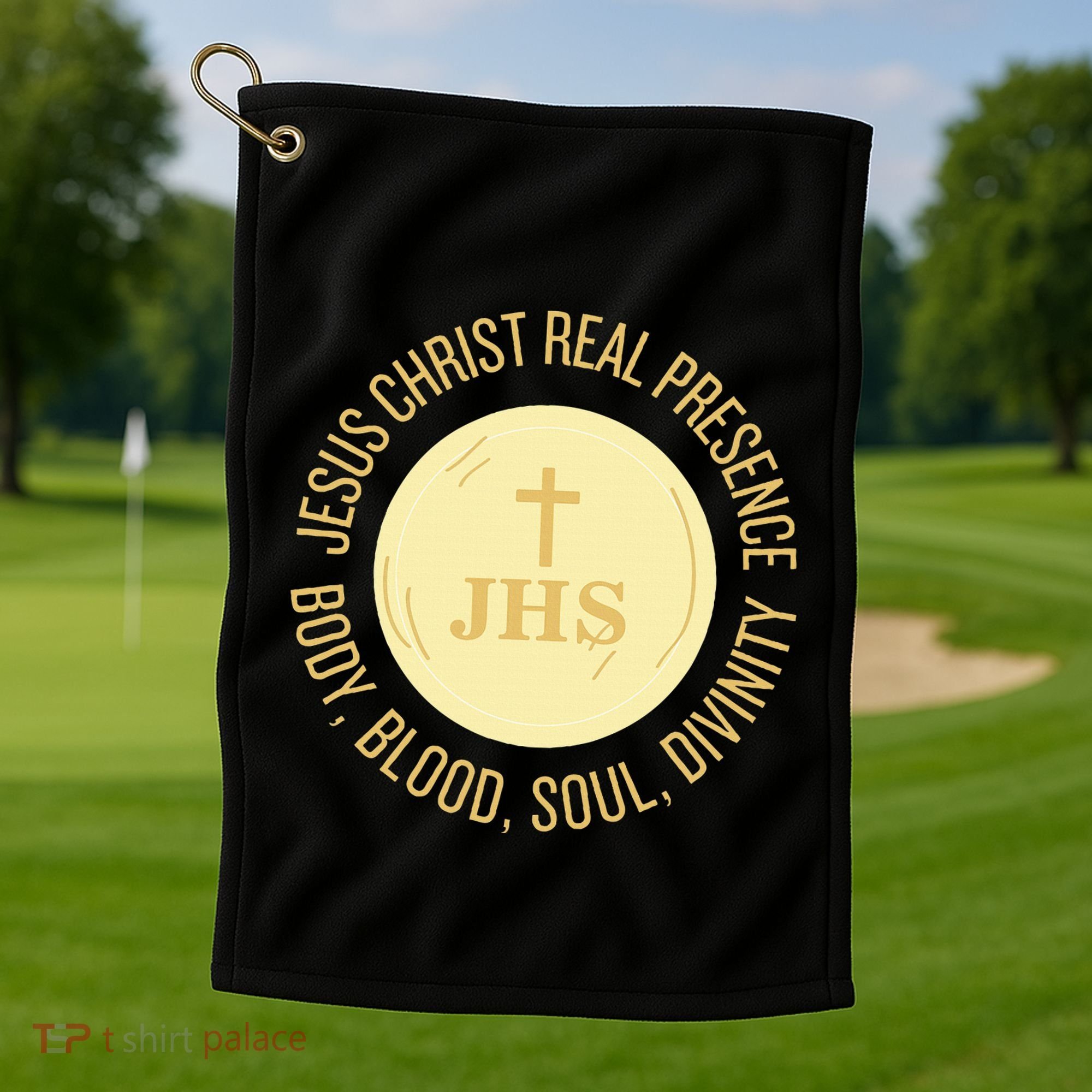 Eucharist Jesus Christ Presence Body Blood Soul Divinity Golf Towel