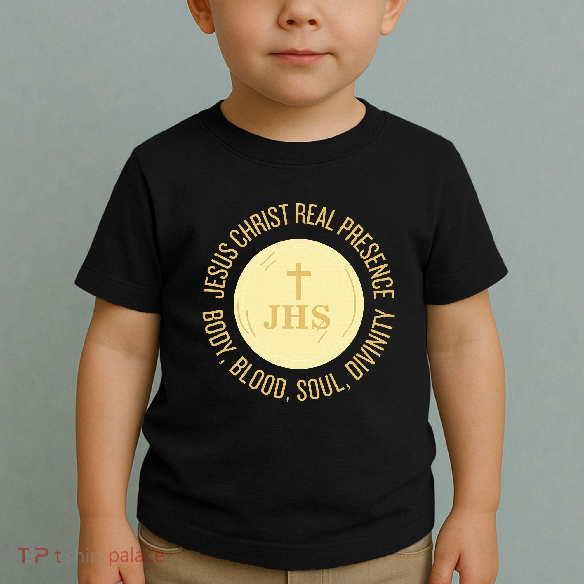 Eucharist Jesus Christ Presence Body Blood Soul Divinity Toddler T-Shirt