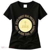 Eucharist Jesus Christ Presence Body Blood Soul Divinity Women's T-Shirt thumb 0