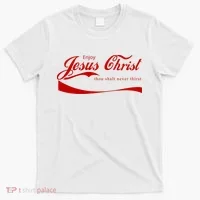 Enjoy Jesus Christ Thou Shalt Never Thirst T-Shirt thumb 0