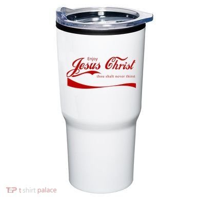 Enjoy Jesus Christ Thou Shalt Never Thirst Tumbler