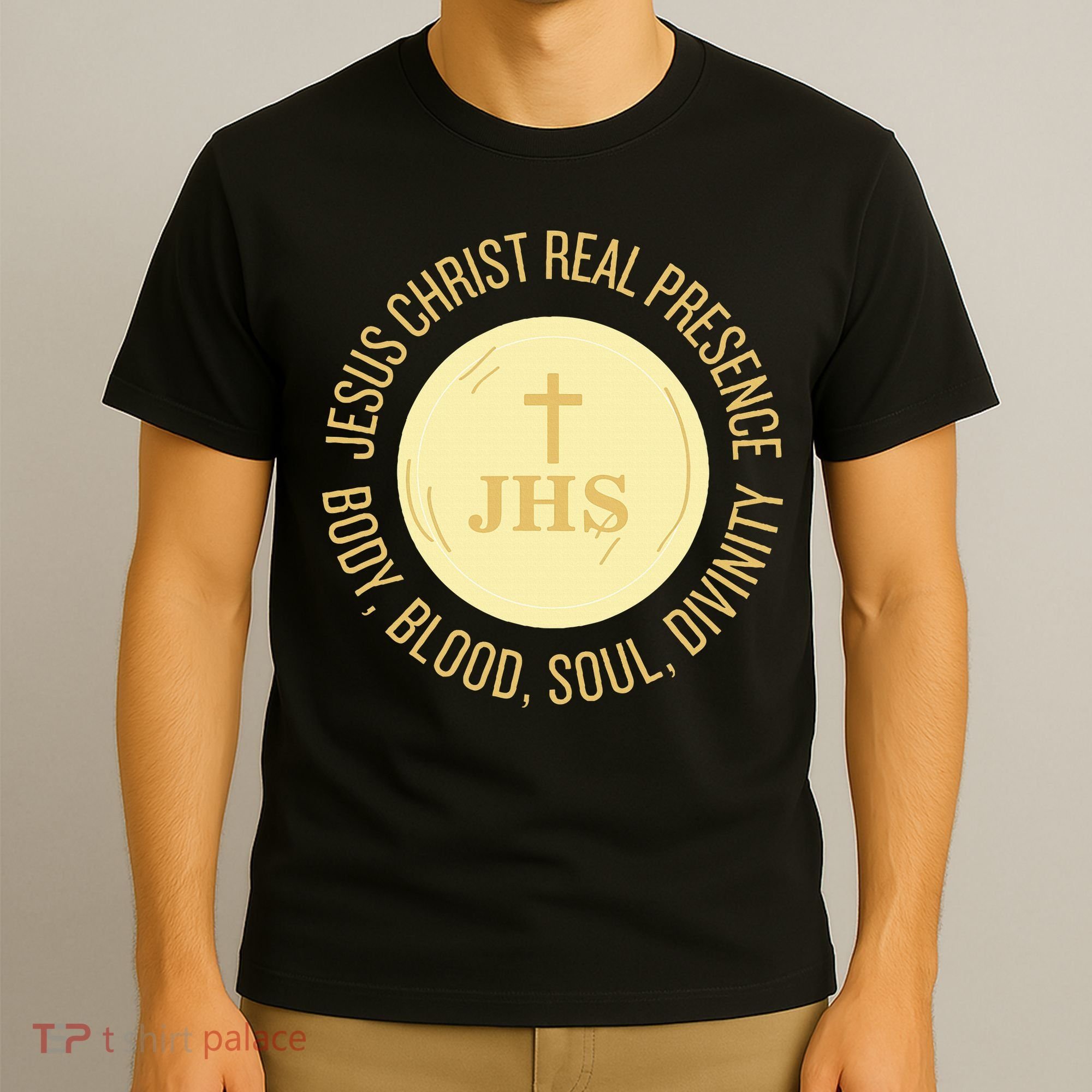 Eucharist Jesus Christ Presence Body Blood Soul Divinity T-Shirt