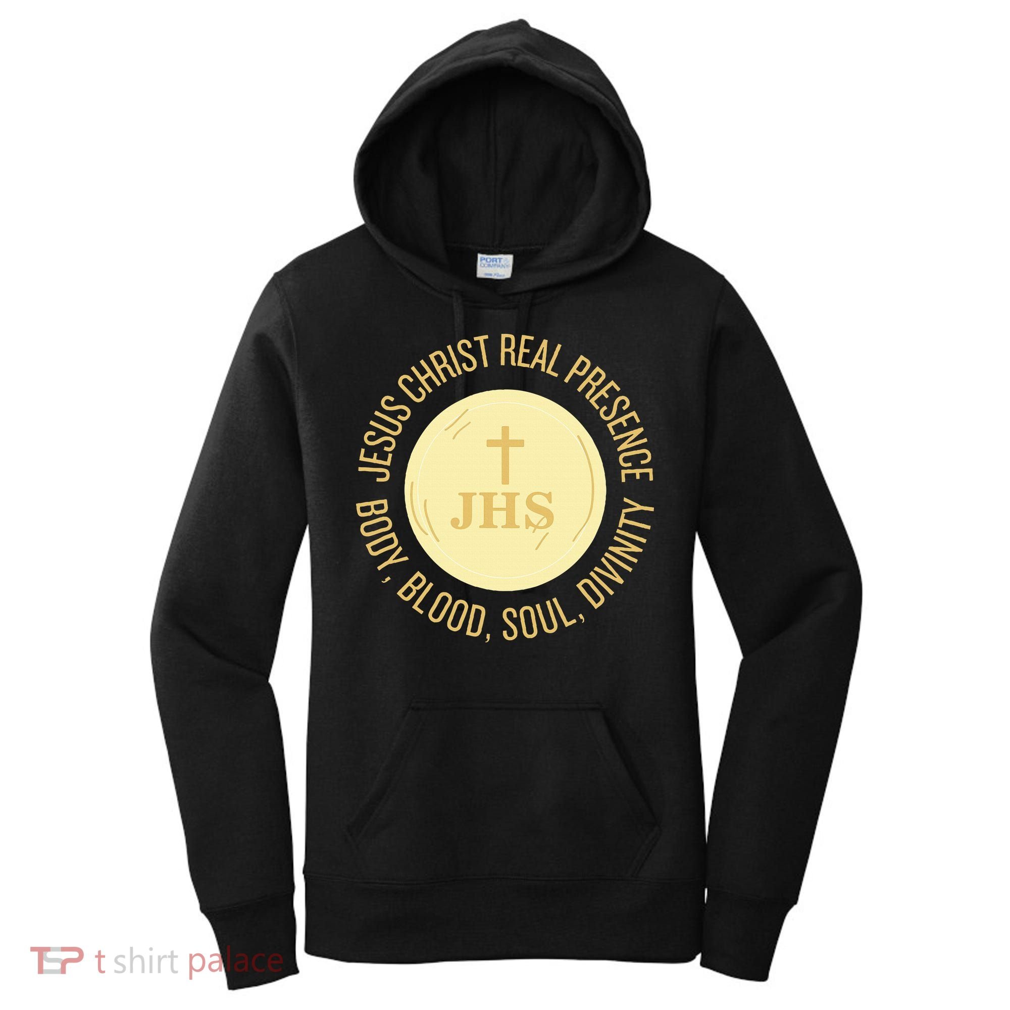 Eucharist Jesus Christ Presence Body Blood Soul Divinity Women's Hoodie