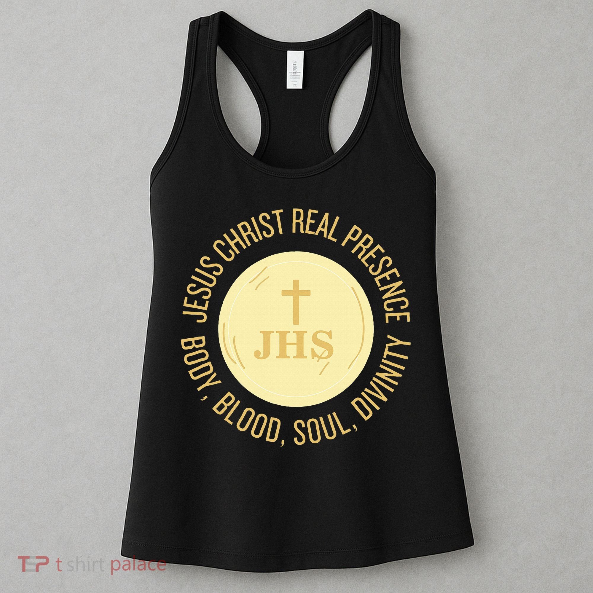 Eucharist Jesus Christ Presence Body Blood Soul Divinity Women's Tank Top