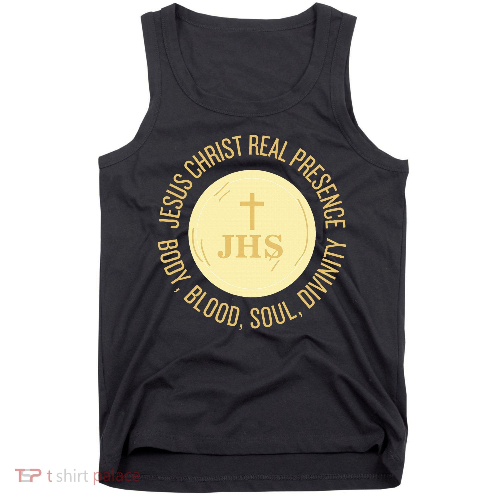 Eucharist Jesus Christ Presence Body Blood Soul Divinity Tank Top