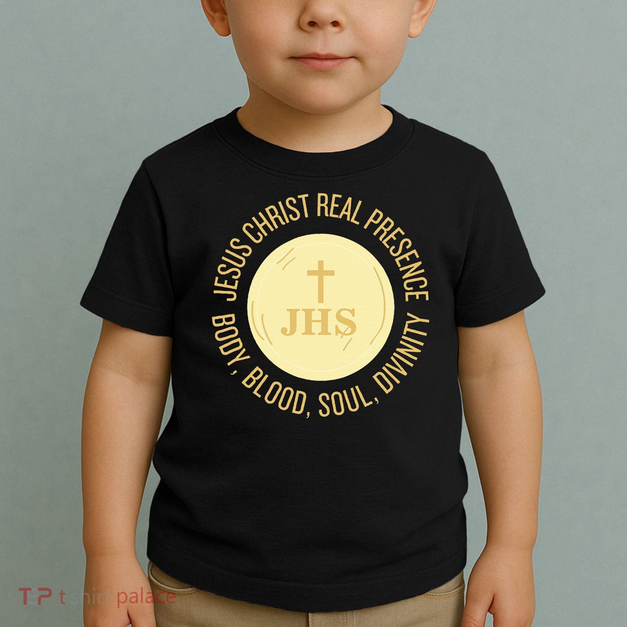 Eucharist Jesus Christ Presence Body Blood Soul Divinity Toddler T-Shirt