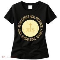 Eucharist Jesus Christ Presence Body Blood Soul Divinity Women's T-Shirt thumb 0