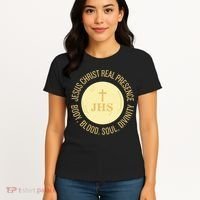 Eucharist Jesus Christ Presence Body Blood Soul Divinity Women's T-Shirt thumb 4