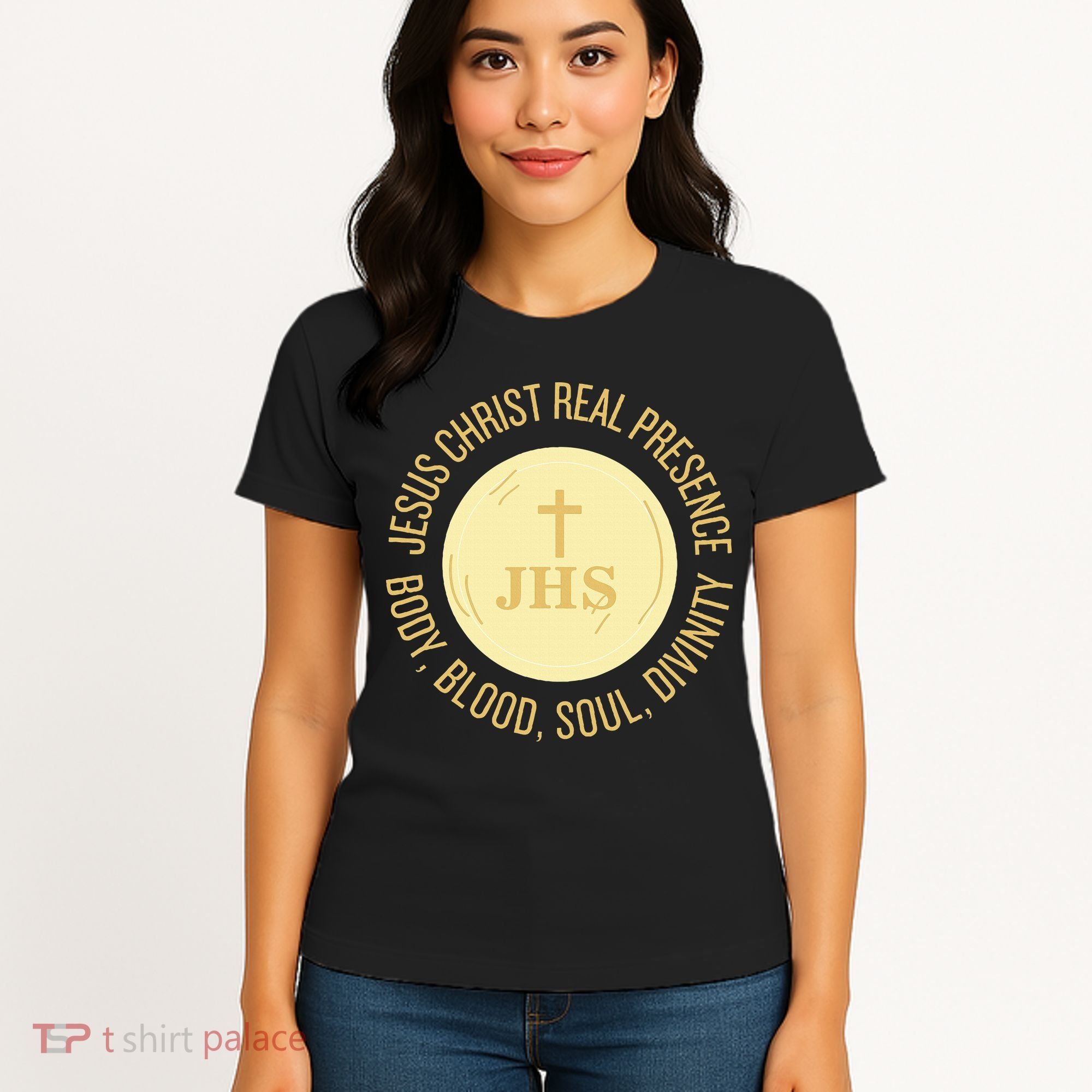 Eucharist Jesus Christ Presence Body Blood Soul Divinity Women's T-Shirt