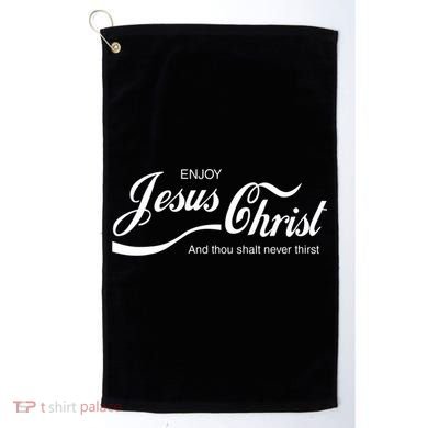 Enjoy Jesus Christ Golf Towel