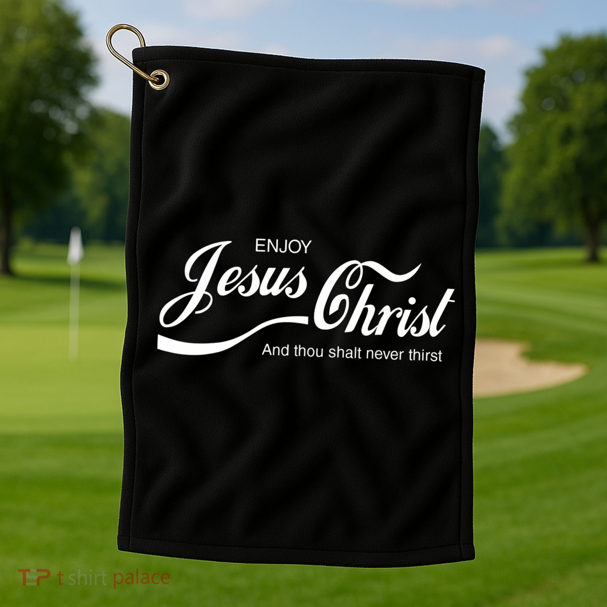Enjoy Jesus Christ Golf Towel