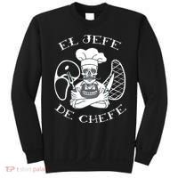 El Jefe De Chefe Funny Mexican Dad Boss Latino Sweatshirt thumb 0