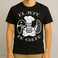 El Jefe De Chefe Funny Mexican Dad Boss Latino T-Shirt thumb 3