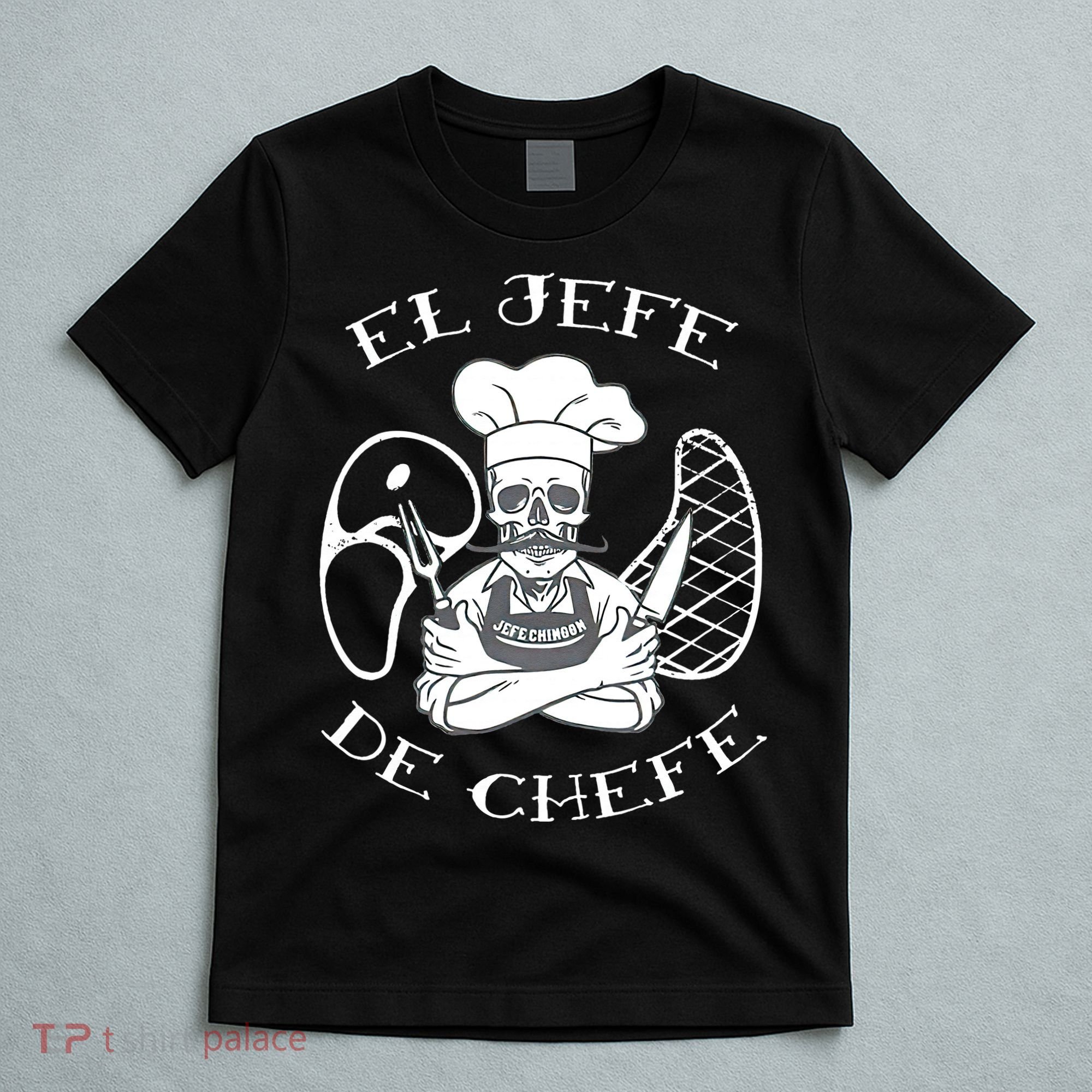 El Jefe De Chefe Funny Mexican Dad Boss Latino T-Shirt