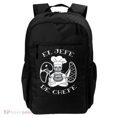 El Jefe De Chefe Funny Mexican Dad Boss Latino Backpack