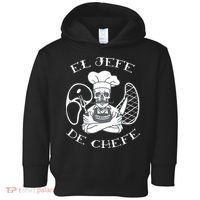 El Jefe De Chefe Funny Mexican Dad Boss Latino Toddler Hoodie thumb 0