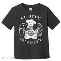 El Jefe De Chefe Funny Mexican Dad Boss Latino Toddler T-Shirt thumb 0