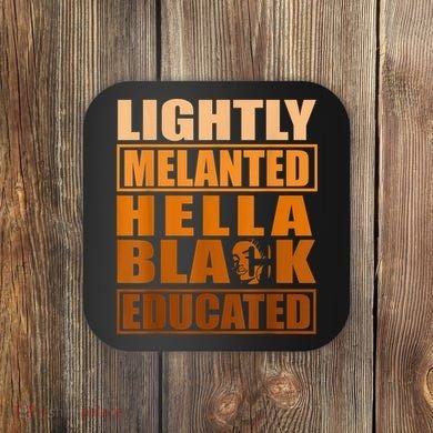 Educated Juneteenth Friend Coaster