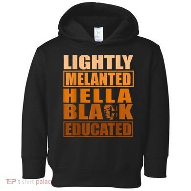Educated Juneteenth Friend Toddler Hoodie