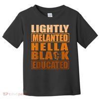 Educated Juneteenth Friend Toddler T-Shirt thumb 0