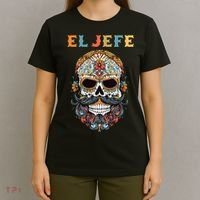 El Jefe Funny Skull Mexican Boss Spanish Dia De Los Muertos T-Shirt thumb 4
