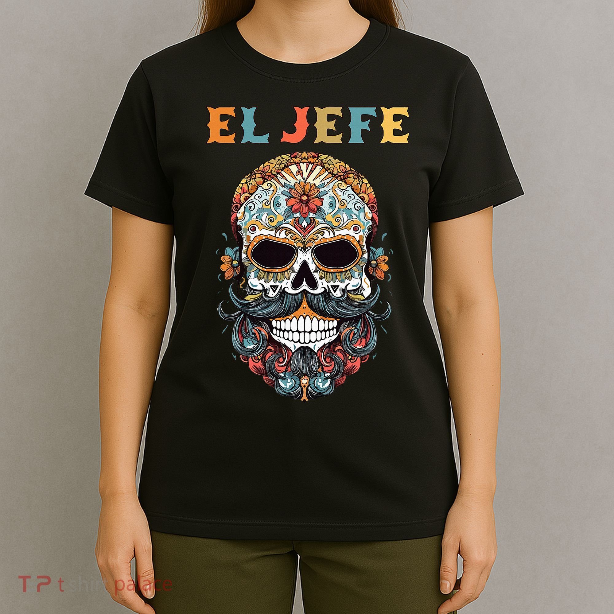 El Jefe Funny Skull Mexican Boss Spanish Dia De Los Muertos T-Shirt