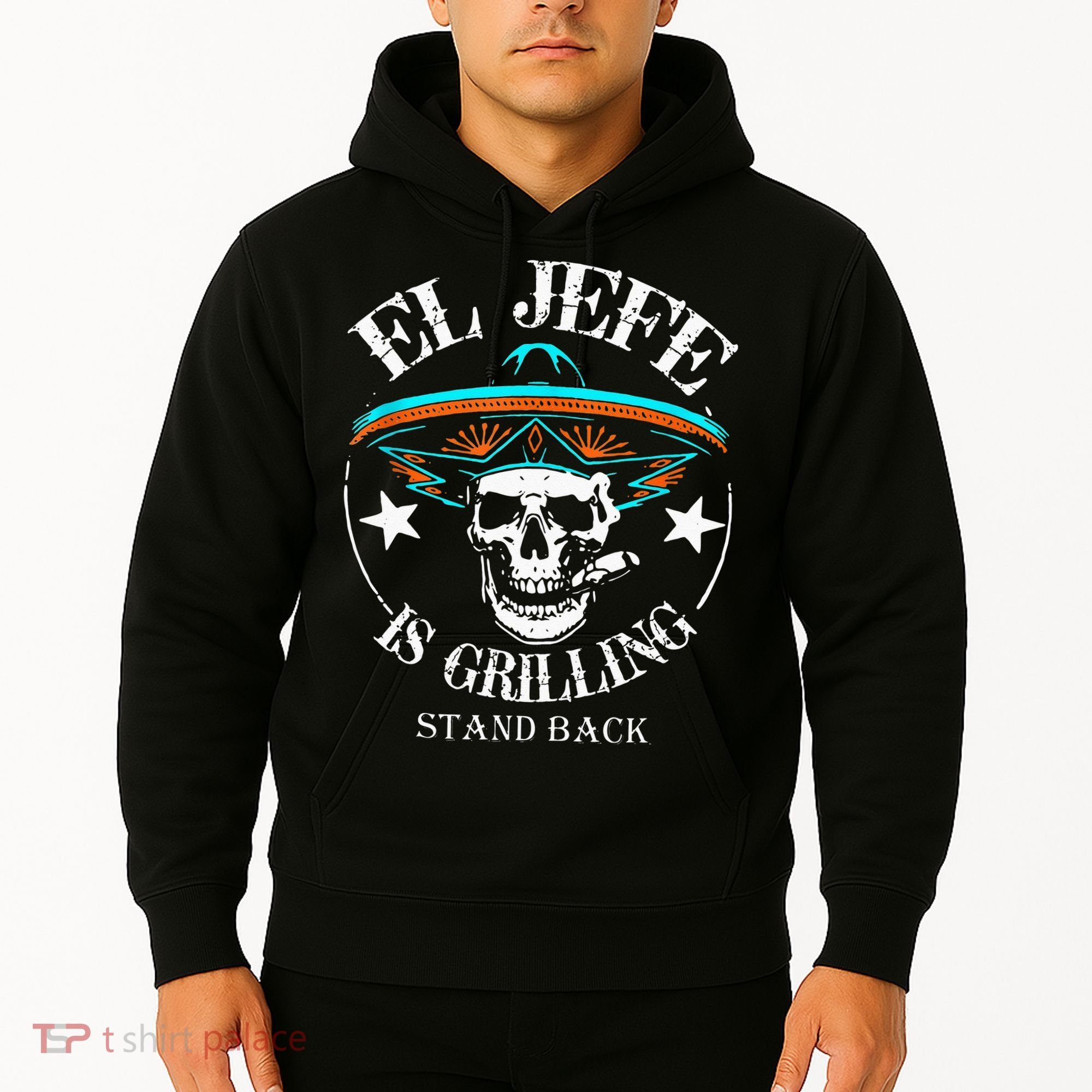 El Jefe Grilling Stand Back Funny Mexican Dad Playera Hoodie