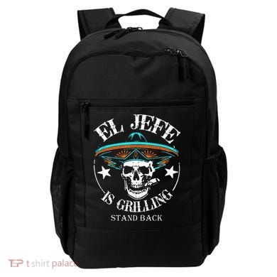 El Jefe Grilling Stand Back Funny Mexican Dad Playera Backpack