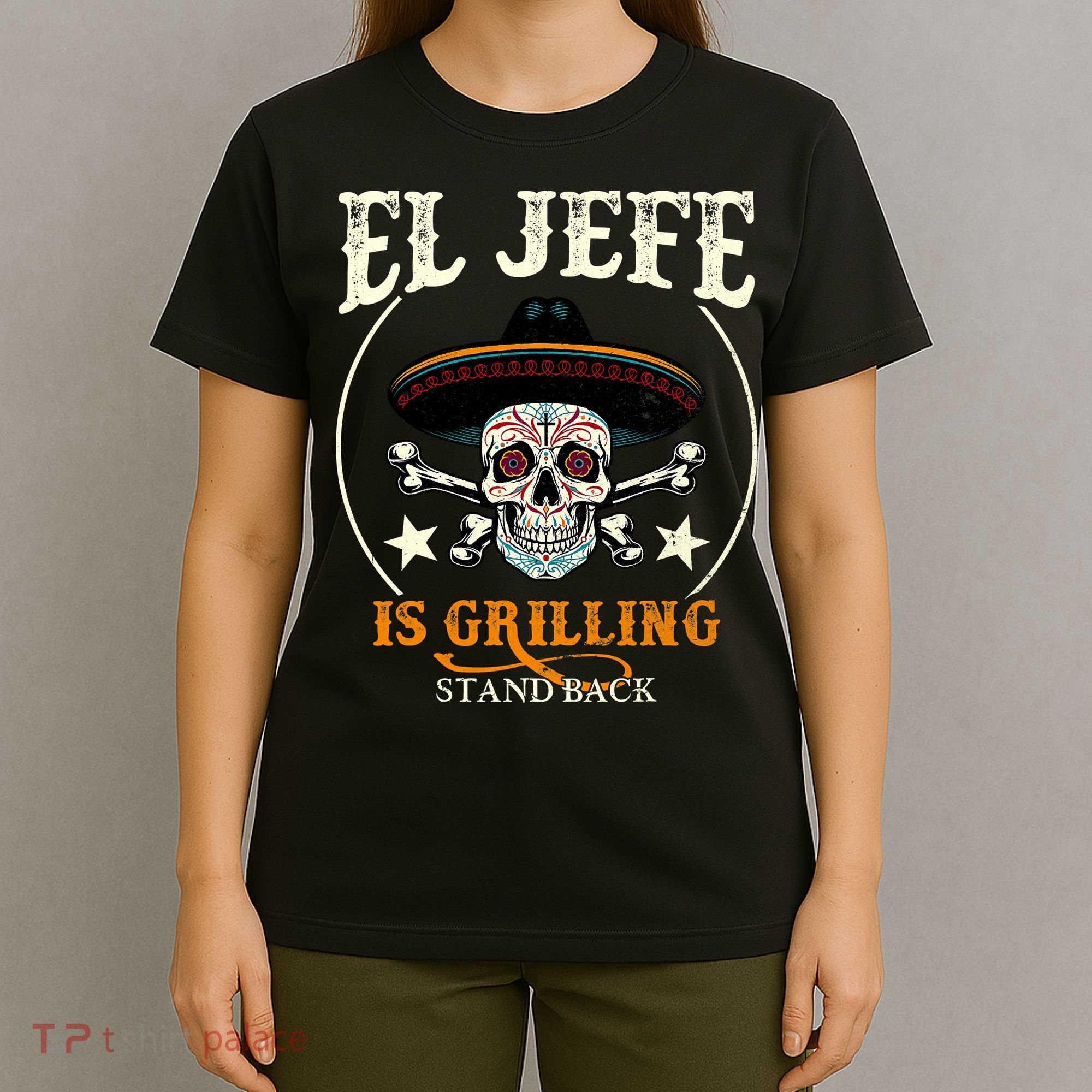 El Jefe Grilling Stand Back Funny Mexican Dad Playera T-Shirt