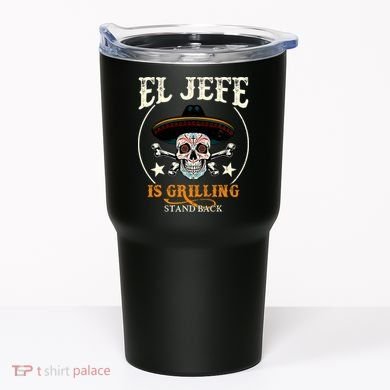 El Jefe Grilling Stand Back Funny Mexican Dad Playera Tumbler