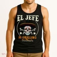 El Jefe Grilling Stand Back Funny Mexican Dad Playera Tank Top thumb 3