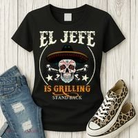 El Jefe Grilling Stand Back Funny Mexican Dad Playera Women's T-Shirt thumb 3