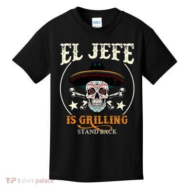 El Jefe Grilling Stand Back Funny Mexican Dad Playera Kids T-Shirt