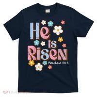 Easter Jesus He Is Risen Christian Faith Girl T-Shirt thumb 0