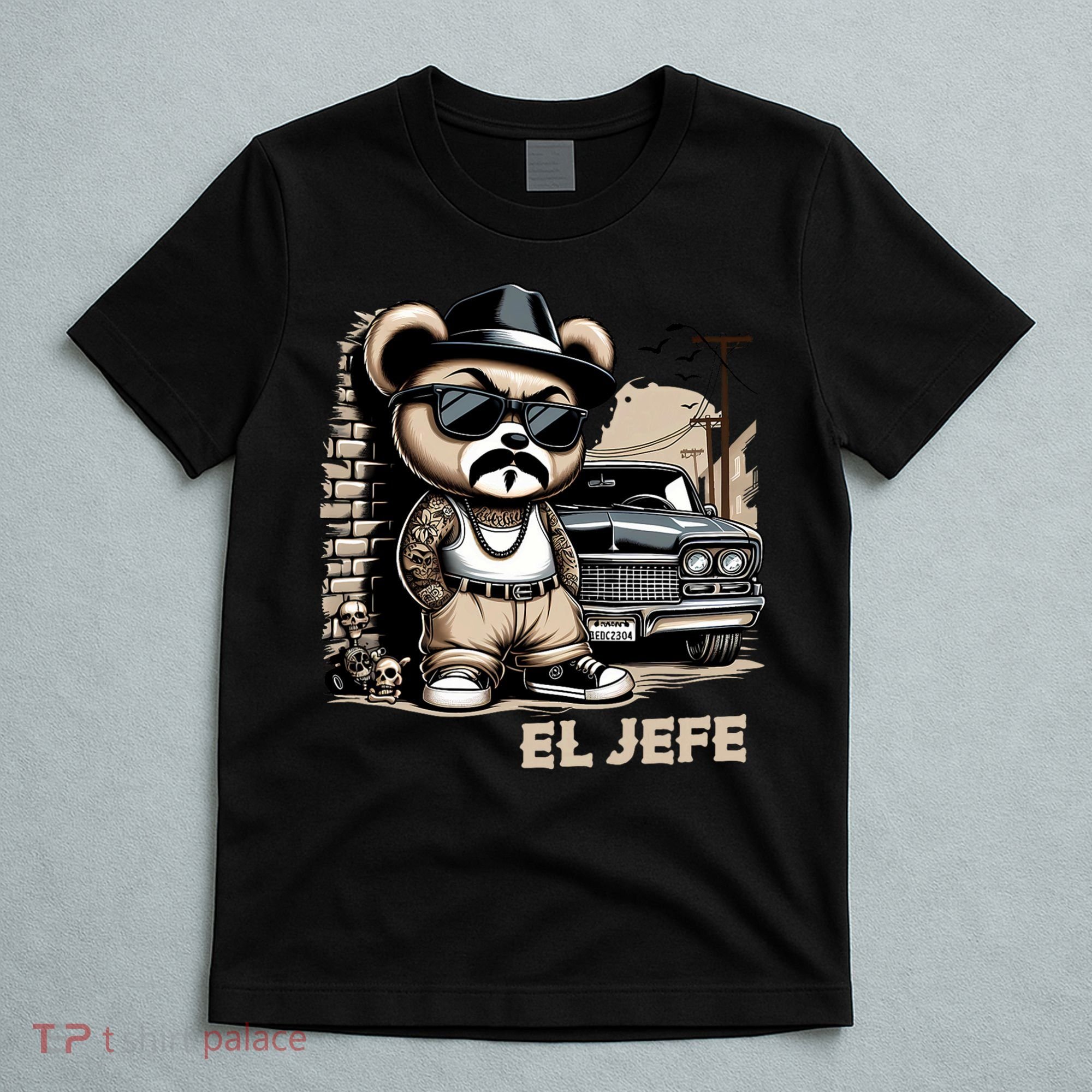 El Jefe Hip Hop Teddy Bear Lowrider Chicano Cholo T-Shirt