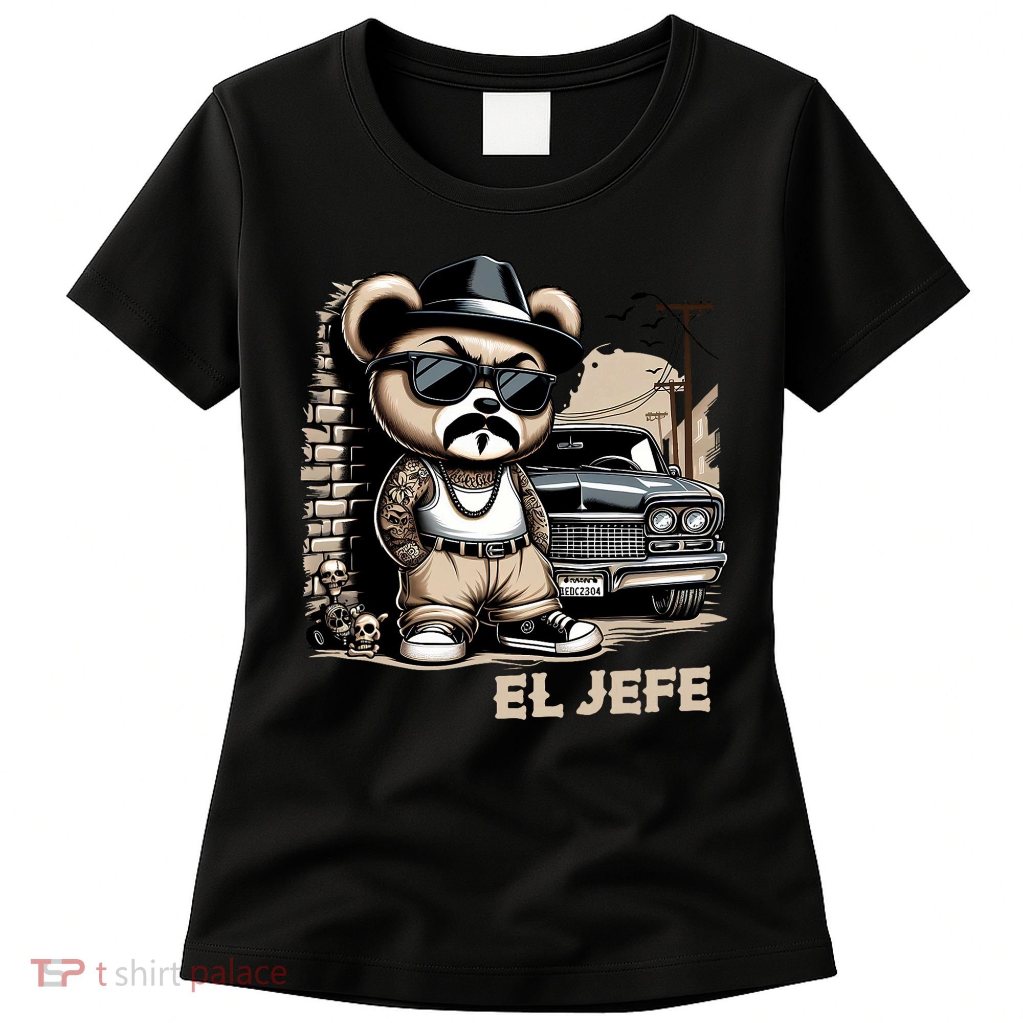 El Jefe Hip Hop Teddy Bear Lowrider Chicano Cholo Women's T-Shirt