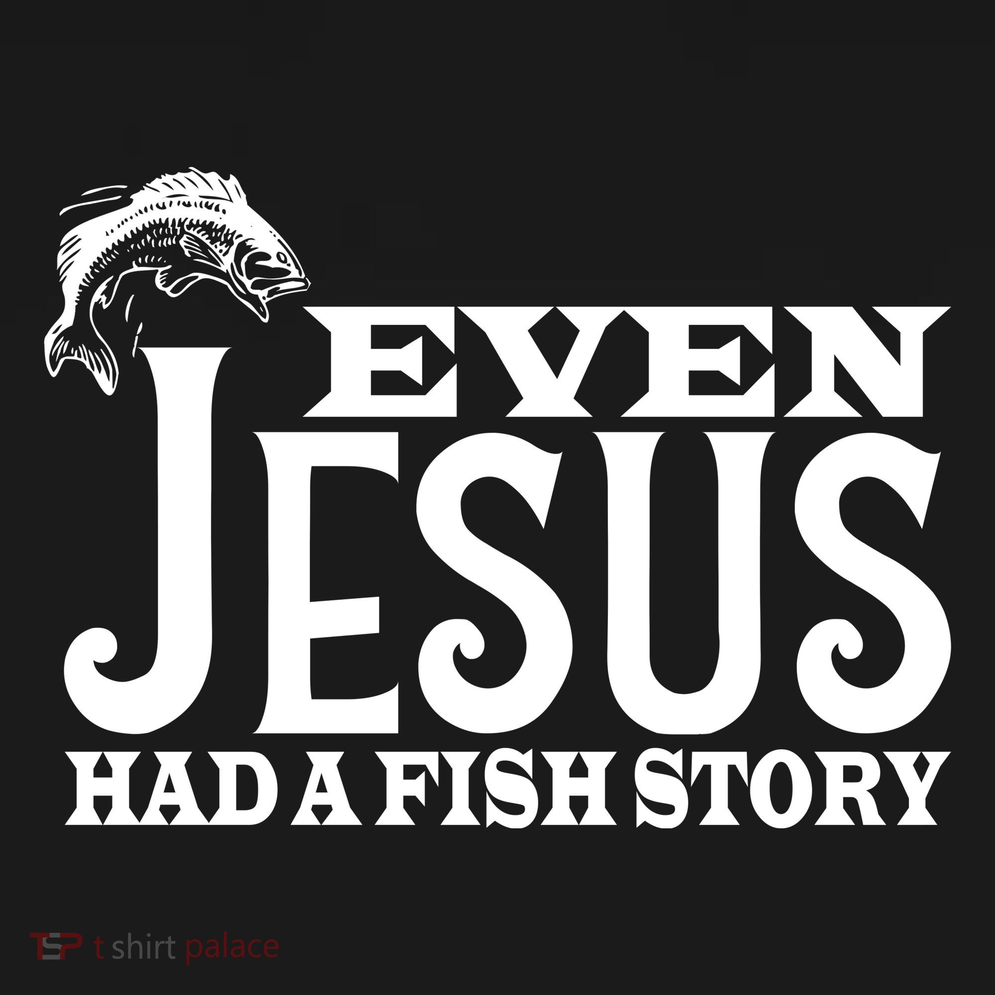 Even Jesus Had A Fish Story Doggie Tank