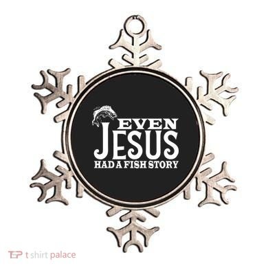 Even Jesus Had A Fish Story Ornament