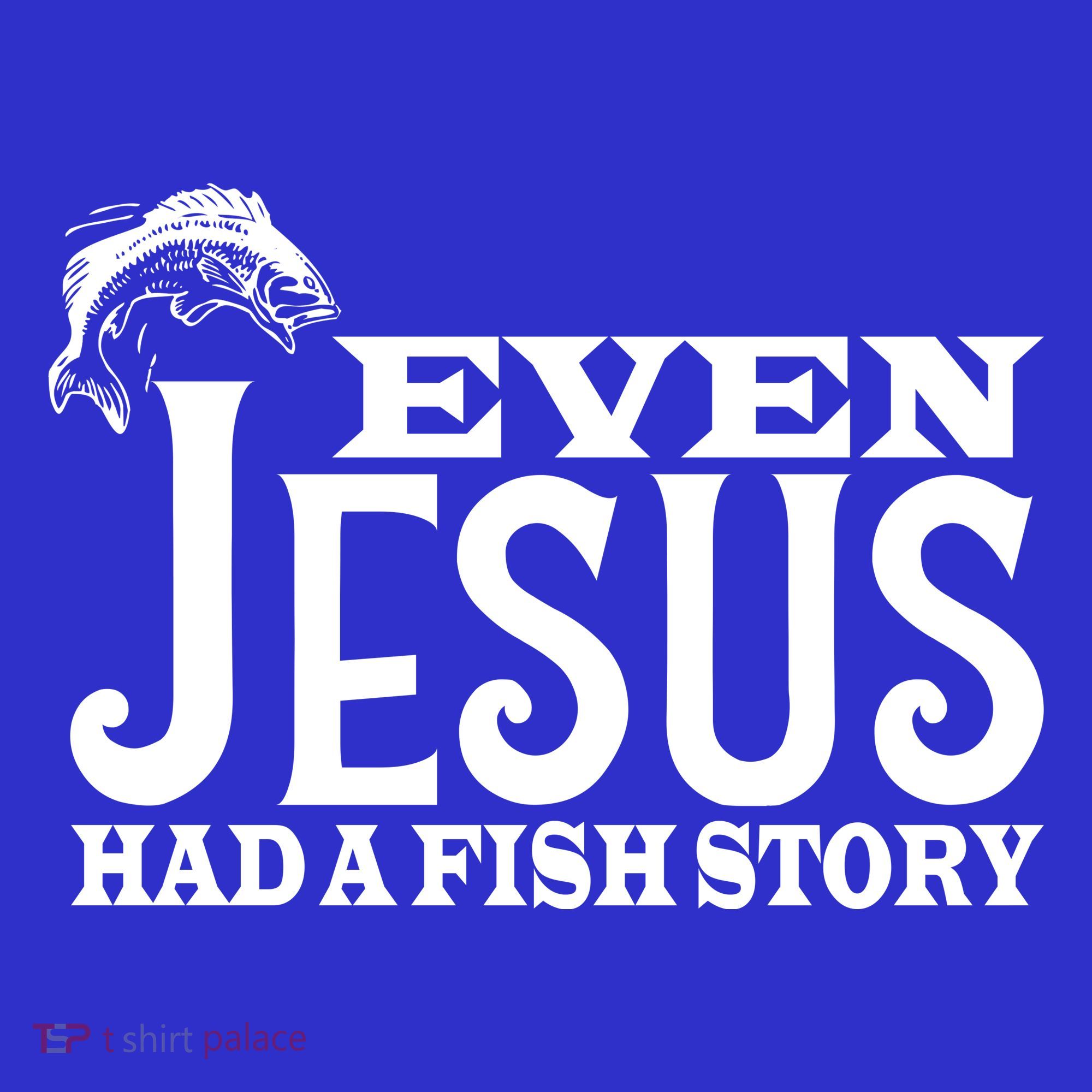 Even Jesus Had A Fish Story Women's Tank Top