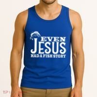 Even Jesus Had A Fish Story Tank Top thumb 3