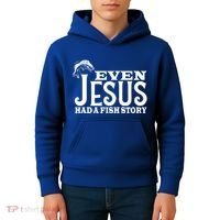 Even Jesus Had A Fish Story Kids Hoodie thumb 4