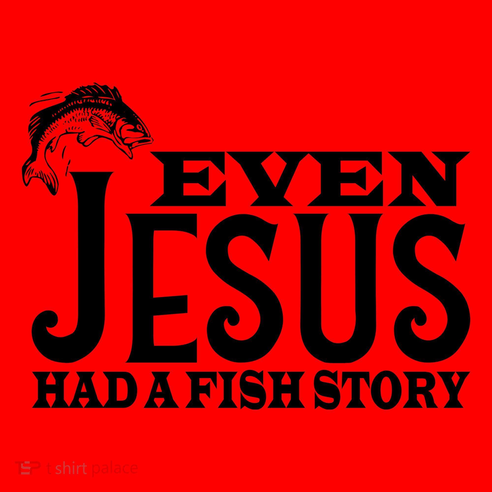 Even Jesus Had A Fish Story Santa Hat