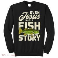 Even Jesus Had A Fish Story Cute Love Fishing Sweatshirt thumb 0