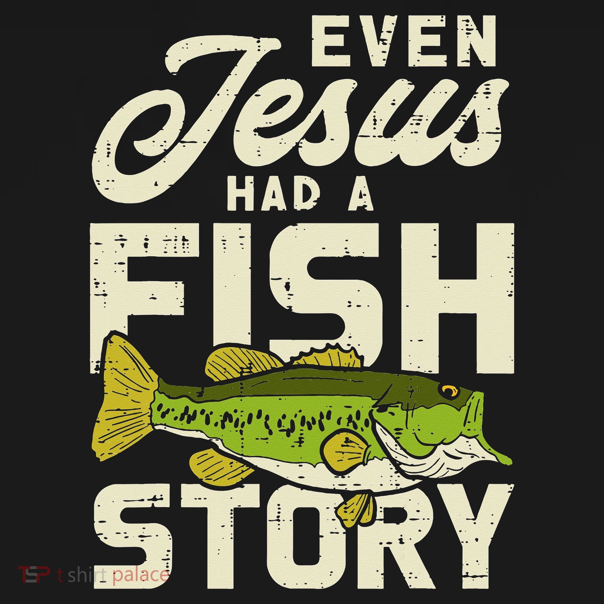 Even Jesus Had A Fish Story Cute Love Fishing Women's Tank Top