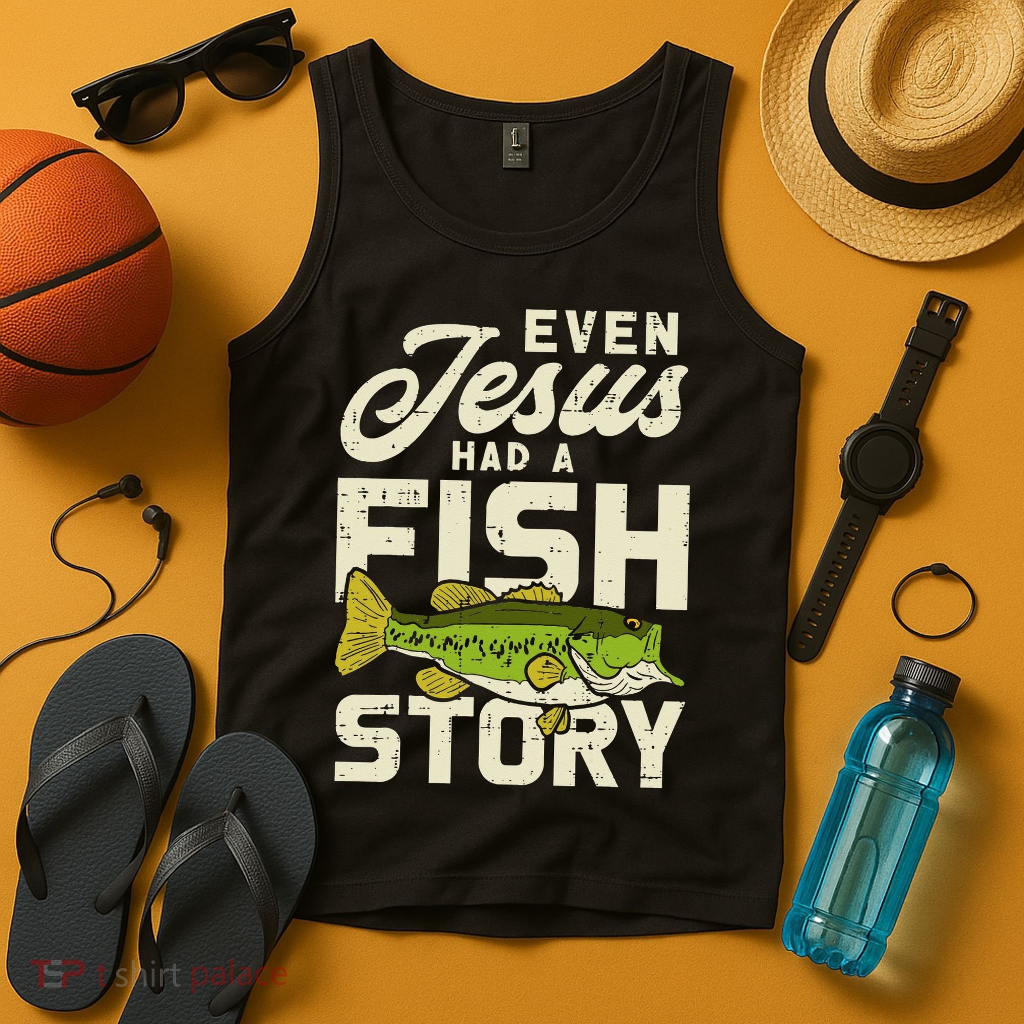Even Jesus Had A Fish Story Cute Love Fishing Tank Top
