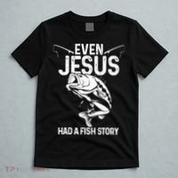 Even Jesus Had A Fish Story Funny Fishing Fisherman T-Shirt thumb 5