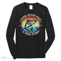 Even Jesus Has A Fish Story Christian Fisherman Funny Retro Long Sleeve Shirt thumb 0