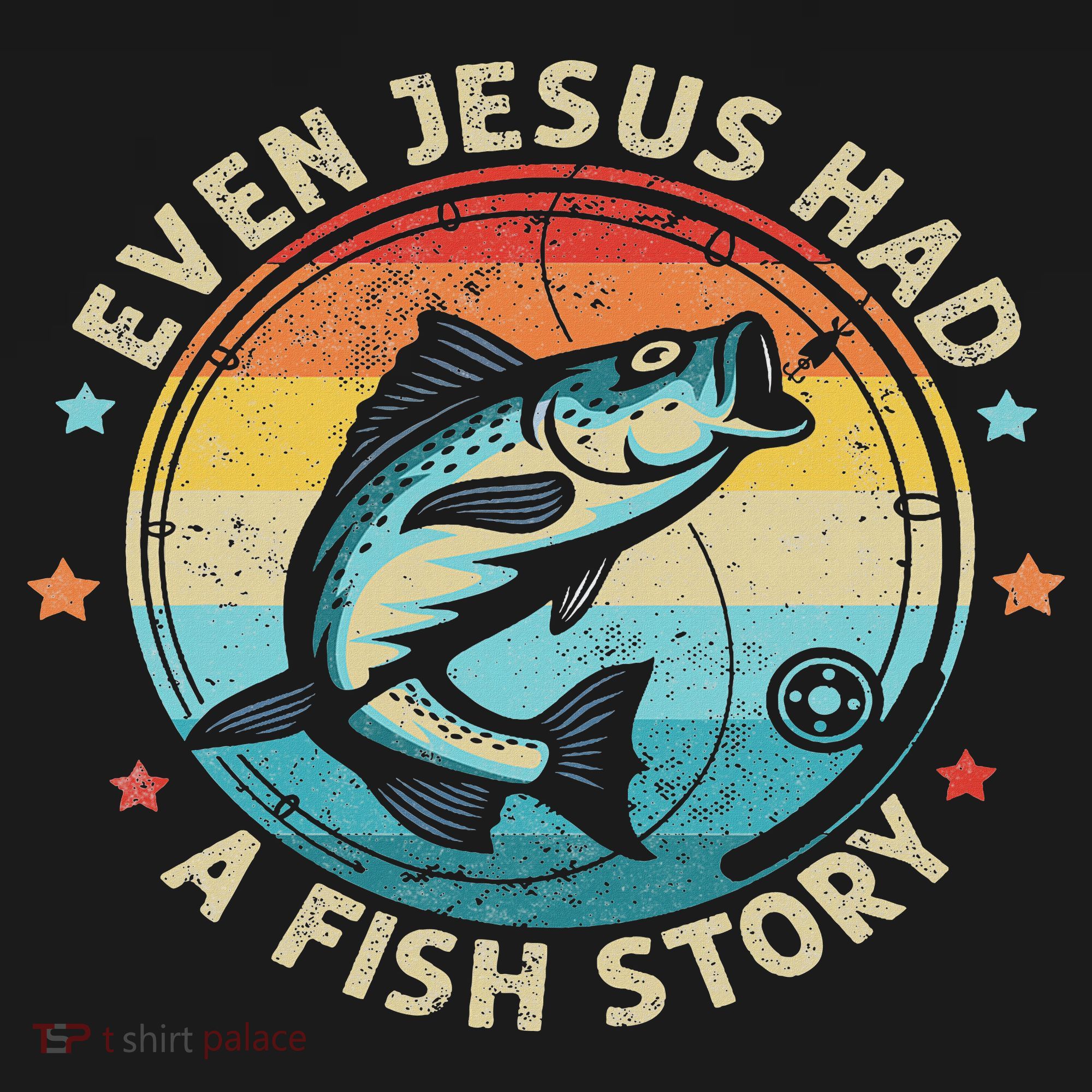 Even Jesus Has A Fish Story Christian Fisherman Funny Retro T-Shirt