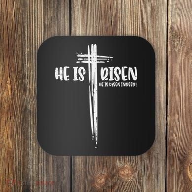 Easter Jesus He Is Risen Indeed Religious Christian Women Coaster